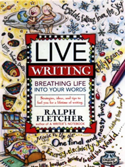 Title details for Live Writing by Ralph Fletcher - Available